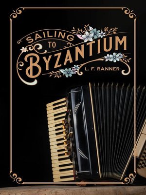 cover image of Sailing to Byzantium